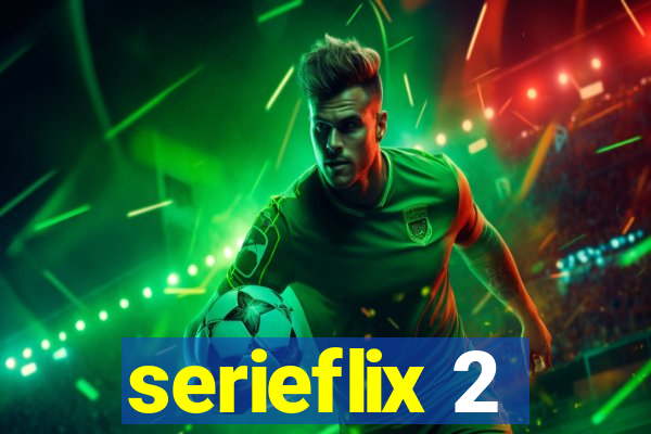 serieflix 2